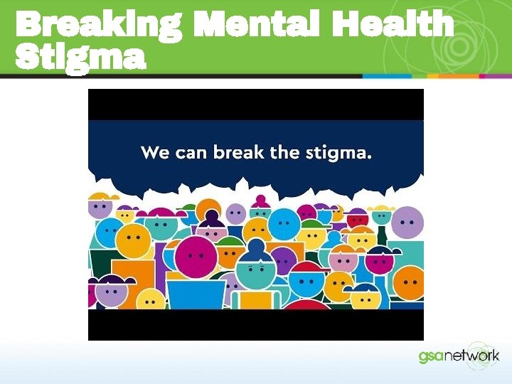 Breaking Mental Health Stigma 