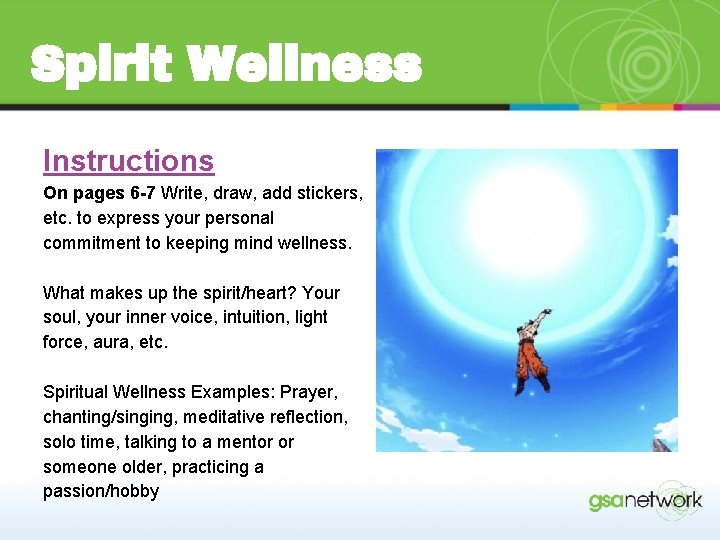 Spirit Wellness Instructions On pages 6 -7 Write, draw, add stickers, etc. to express