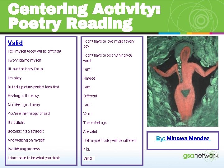 Centering Activity: Poetry Reading Valid I tell myself today will be different I don’t