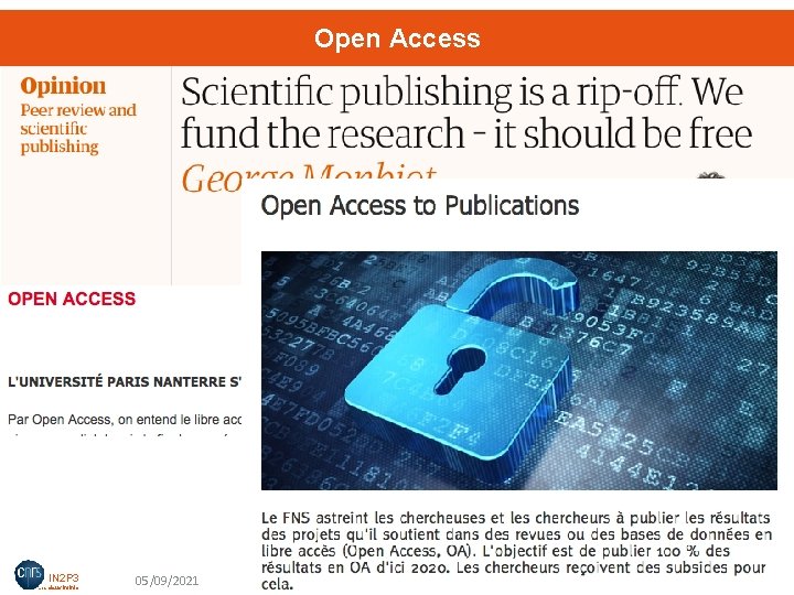 Open Access IN 2 P 3 Les deux infinis 05/09/2021 IN 2 P 3