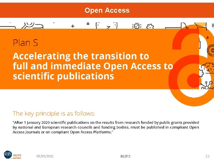 Open Access IN 2 P 3 Les deux infinis 05/09/2021 IN 2 P 3