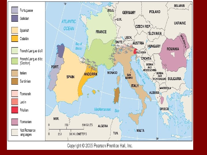 Romance Branch of Indo-European Fig. 5 -8: The Romance branch includes three of the