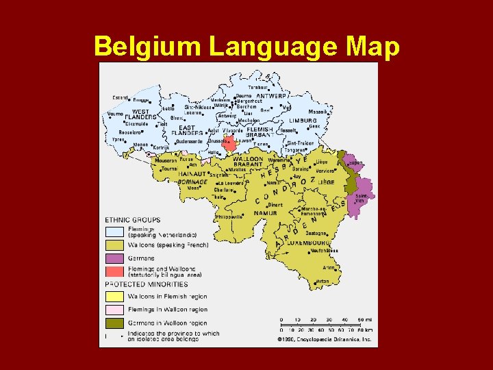 Belgium Language Map Fig. 5 -1: English is the official language in 42 countries,