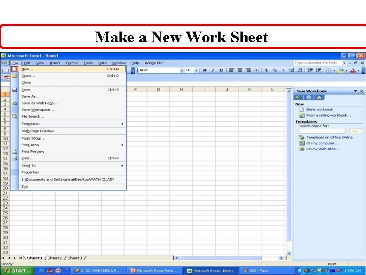 Make a New Work Sheet 