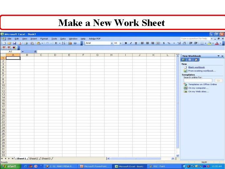 Make a New Work Sheet 