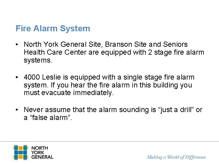 Fire Alarm System • North York General Site, Branson Site and Seniors Health Care