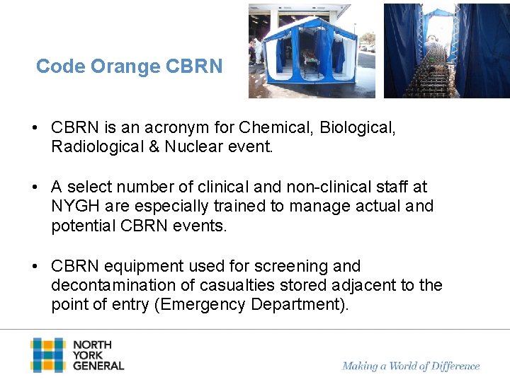 Code Orange CBRN • CBRN is an acronym for Chemical, Biological, Radiological & Nuclear