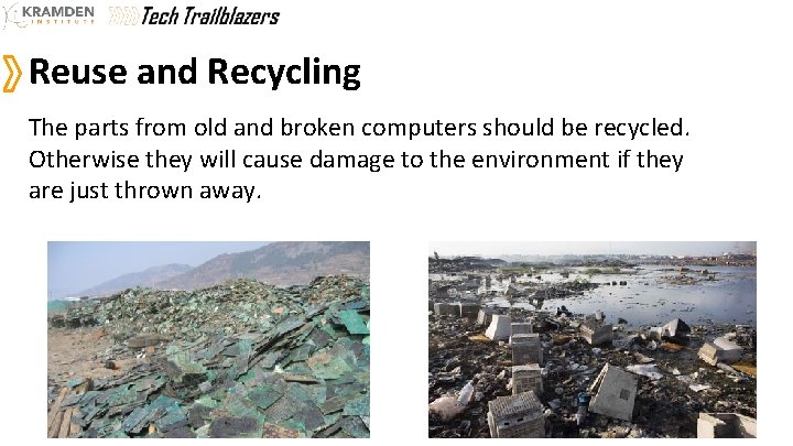 Reuse and Recycling The parts from old and broken computers should be recycled. Otherwise