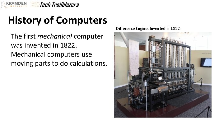 History of Computers The first mechanical computer was invented in 1822. Mechanical computers use