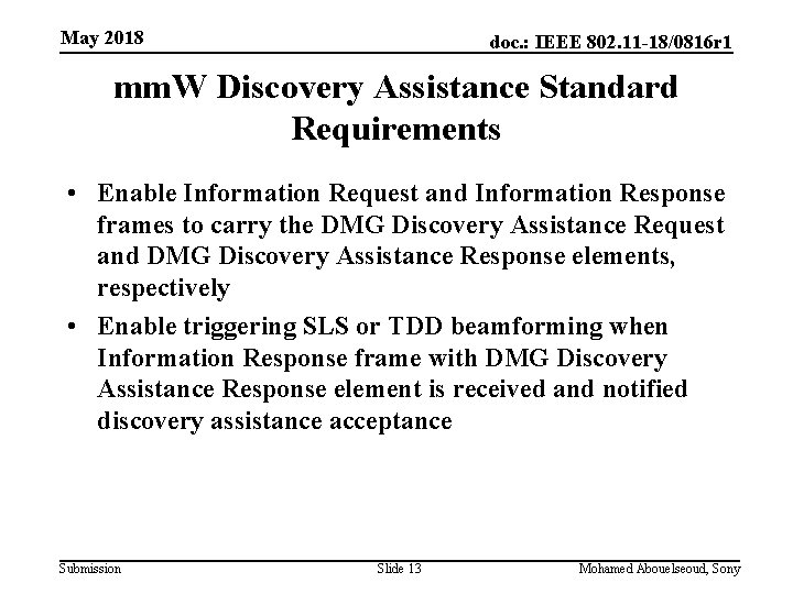 May 2018 doc. : IEEE 802. 11 -18/0816 r 1 mm. W Discovery Assistance