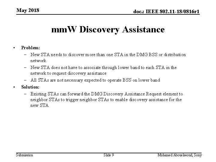 May 2018 doc. : IEEE 802. 11 -18/0816 r 1 mm. W Discovery Assistance