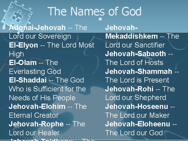 The Names of God l l Adonai-Jehovah -- The Lord our Sovereign El-Elyon --