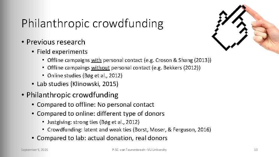 Philanthropic crowdfunding • Previous research • Field experiments • Offline campaigns with personal contact