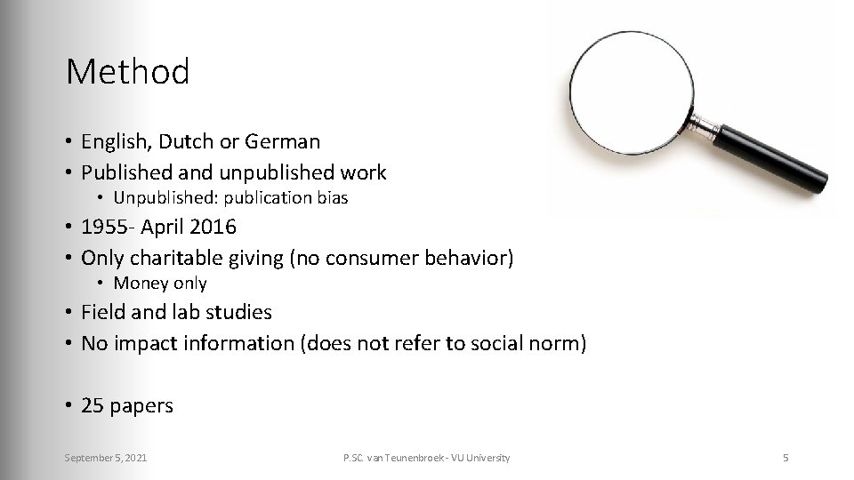 Method • English, Dutch or German • Published and unpublished work • Unpublished: publication