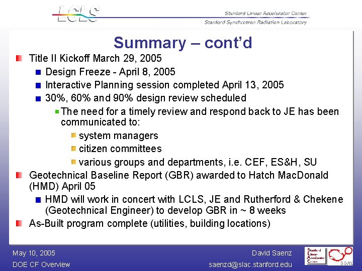 Summary – cont’d Title II Kickoff March 29, 2005 Design Freeze - April 8,