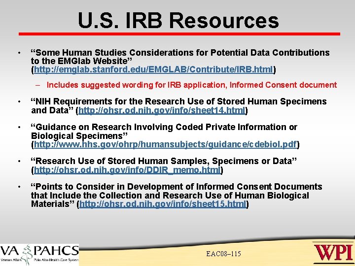 U. S. IRB Resources • “Some Human Studies Considerations for Potential Data Contributions to U. S. IRB Resources • “Some Human Studies Considerations for Potential Data Contributions to