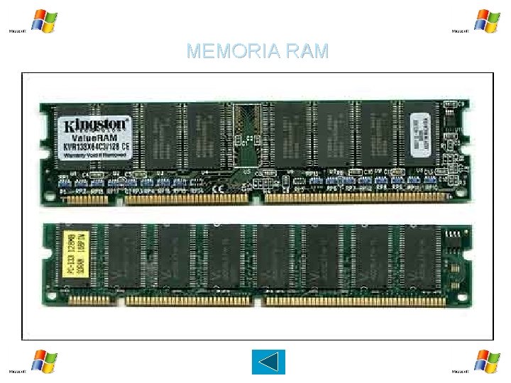 MEMORIA RAM § Prodotta per la prima volta nel 1970 dalla Intel, la RAM