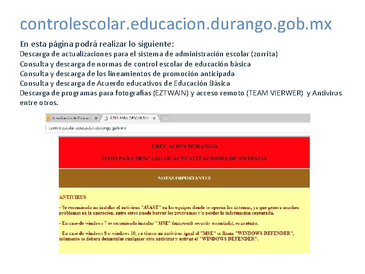 controlescolar. educacion. durango. gob. mx En esta página podrá realizar lo siguiente: Descarga de