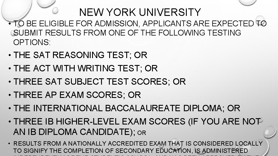 NEW YORK UNIVERSITY • TO BE ELIGIBLE FOR ADMISSION, APPLICANTS ARE EXPECTED TO SUBMIT