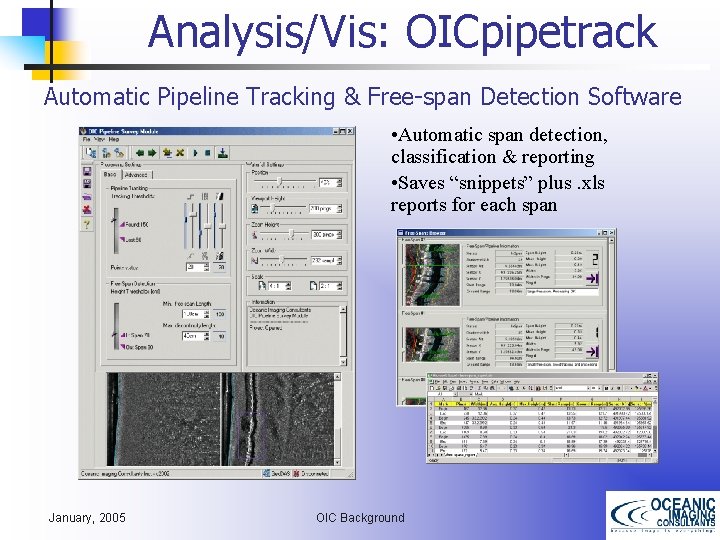 Analysis/Vis: OICpipetrack Automatic Pipeline Tracking & Free-span Detection Software • Automatic span detection, classification