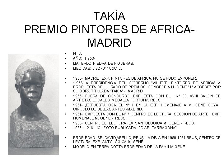 TAKÍA PREMIO PINTORES DE AFRICAMADRID • • Nº 56 AÑO: 1. 953 MATERIA: PIEDRA