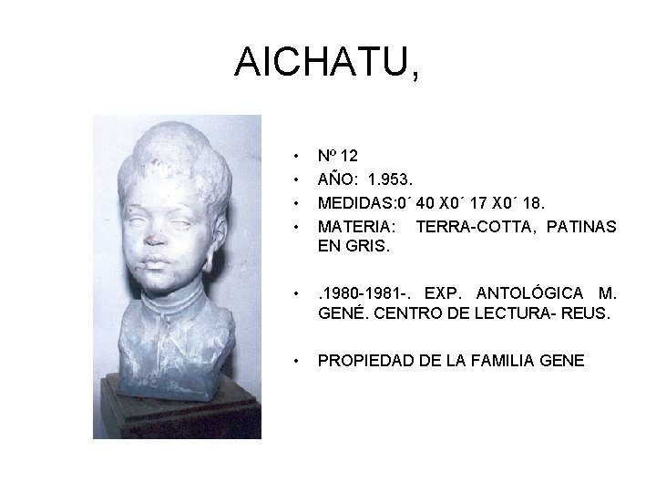 AICHATU, • • Nº 12 AÑO: 1. 953. MEDIDAS: 0´ 40 X 0´ 17