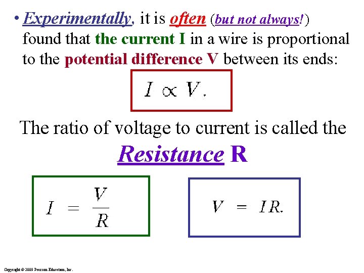  • Experimentally, it is often (but not always!) found that the current I