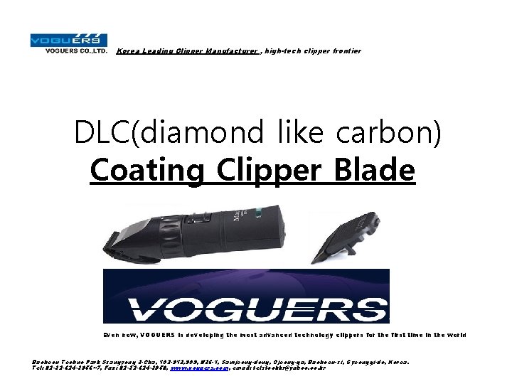 Korea Leading Clipper Manufacturer , high-tech clipper frontier DLC(diamond like carbon) Coating Clipper Blade