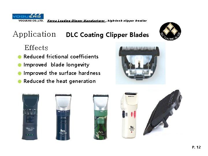 Korea Leading Clipper Manufacturer , high-tech clipper frontier Application DLC Coating Clipper Blades Effects