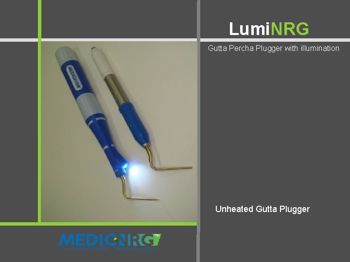 Lumi. NRG Gutta Percha Plugger illumination Illuminated Mirror with - Two in One Unheated