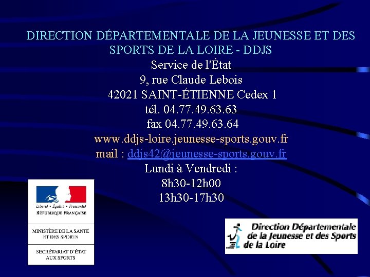 DIRECTION DÉPARTEMENTALE DE LA JEUNESSE ET DES SPORTS DE LA LOIRE - DDJS Service