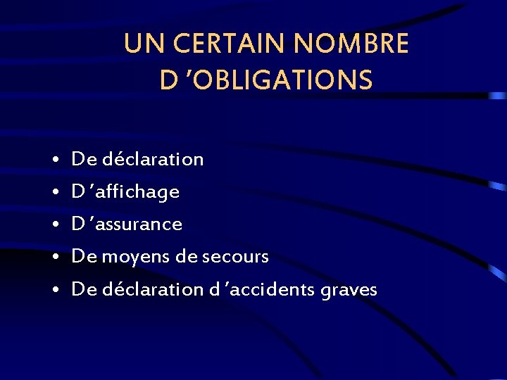 UN CERTAIN NOMBRE D ’OBLIGATIONS • • • De déclaration D ’affichage D ’assurance