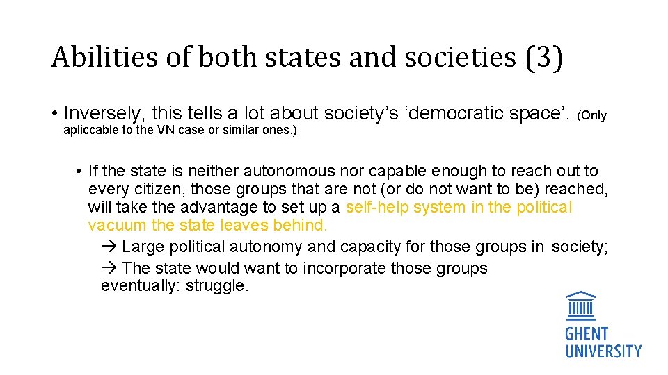Abilities of both states and societies (3) • Inversely, this tells a lot about