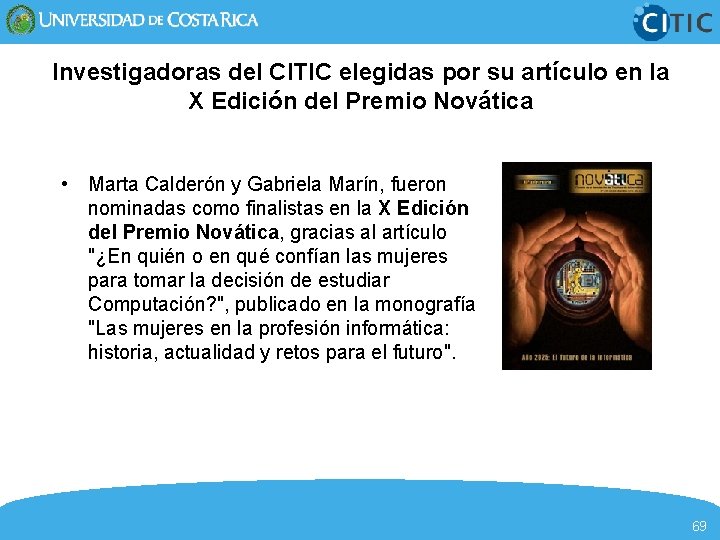 Investigadoras del CITIC elegidas por su artículo en la X Edición del Premio Novática