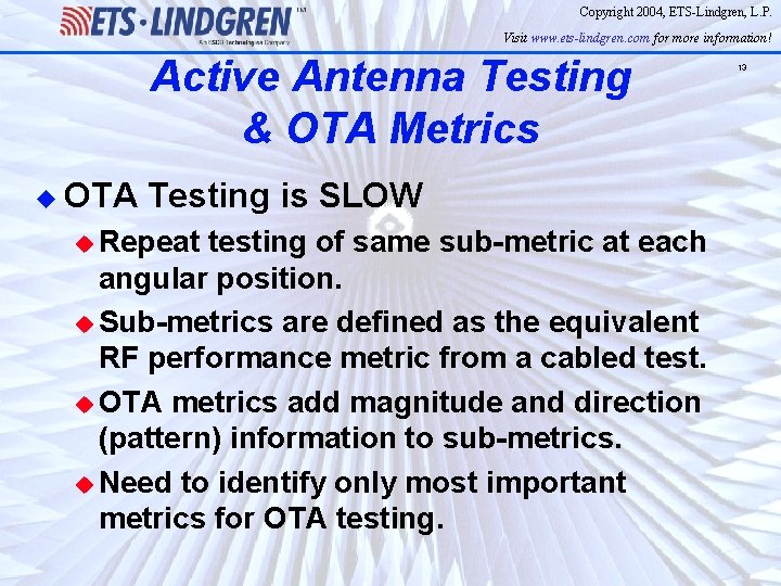 Copyright 2004, ETS-Lindgren, L. P. Visit www. ets-lindgren. com for more information! Active Antenna