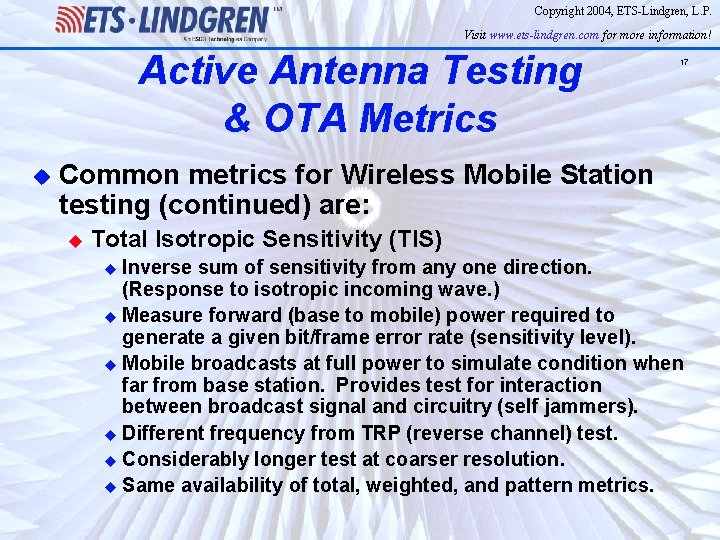 Copyright 2004, ETS-Lindgren, L. P. Visit www. ets-lindgren. com for more information! Active Antenna