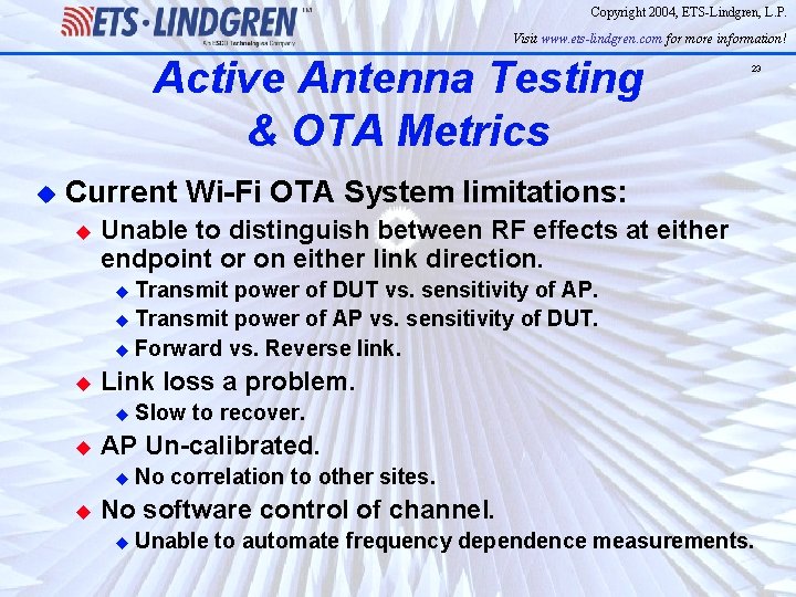 Copyright 2004, ETS-Lindgren, L. P. Visit www. ets-lindgren. com for more information! Active Antenna