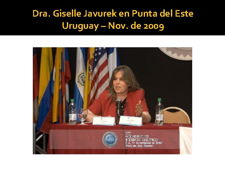 Dra. Giselle Javurek en Punta del Este Uruguay – Nov. de 2009 