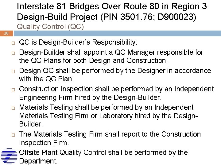 Interstate 81 Bridges Over Route 80 in Region 3 Design-Build Project (PIN 3501. 76;