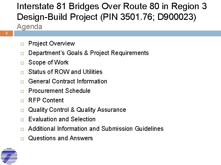 Interstate 81 Bridges Over Route 80 in Region 3 Design-Build Project (PIN 3501. 76;