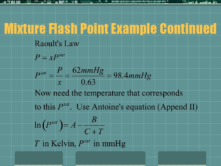 Mixture Flash Point Example Continued 