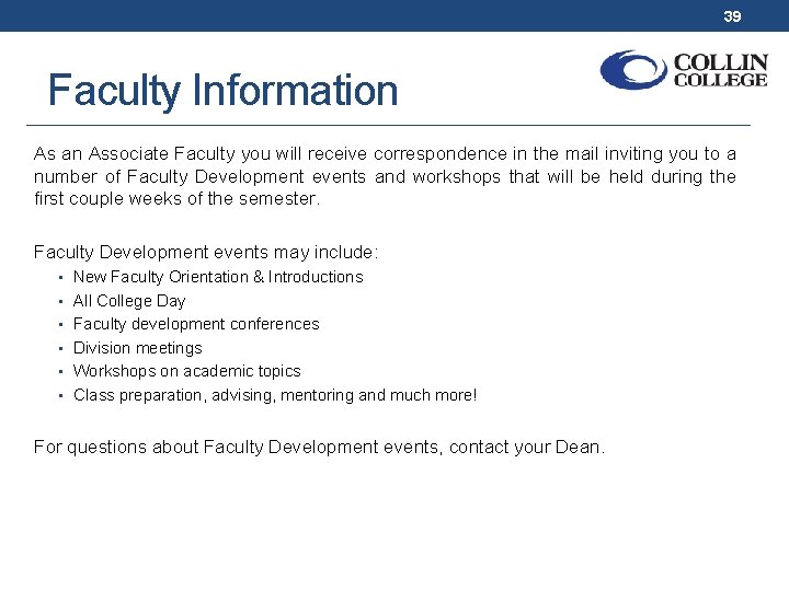 39 Faculty Information As an Associate Faculty you will receive correspondence in the mail