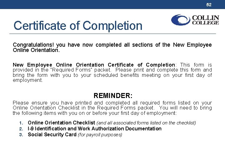 52 Certificate of Completion Congratulations! you have now completed all sections of the New
