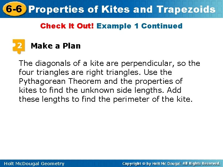 6 -6 Properties of Kites and Trapezoids Check It Out! Example 1 Continued 2