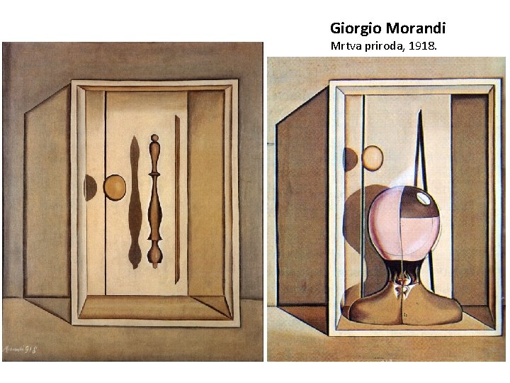 Giorgio Morandi Mrtva priroda, 1918. 