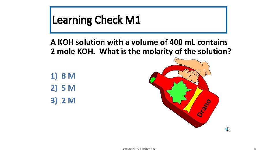 Learning Check M 1 A KOH solution with a volume of 400 m. L