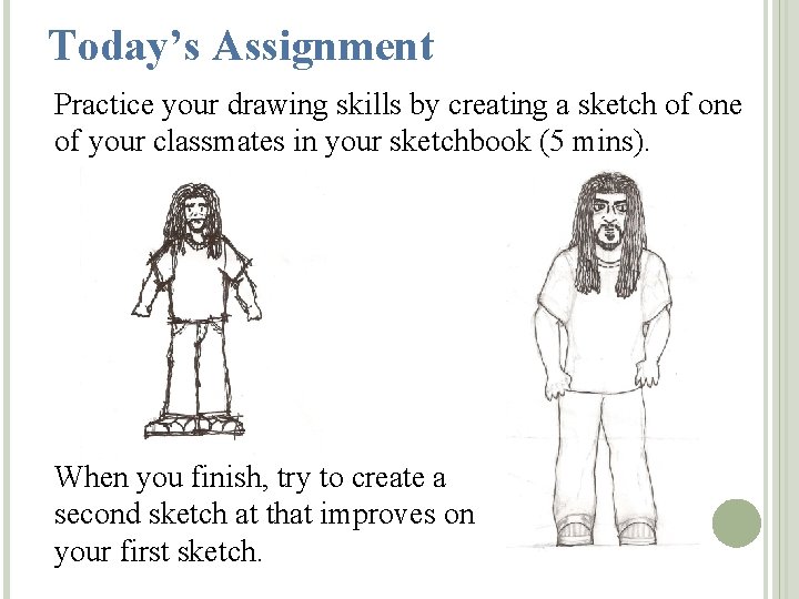 Easy Drawing Assignment APPLICATIONS OF TECHNOLOGY Learning How to Sketch What