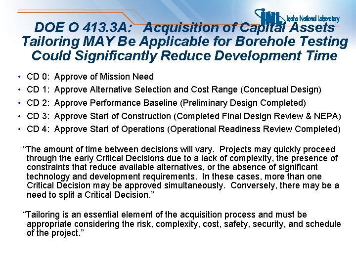 DOE O 413. 3 A: Acquisition of Capital Assets Tailoring MAY Be Applicable for