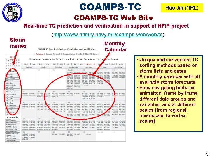 COAMPS-TC Hao Jin (NRL) COAMPS-TC Web Site Real-time TC prediction and verification in support