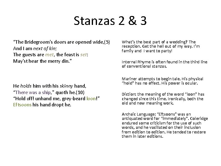 Stanzas 2 & 3 “The Bridegroom's doors are opened wide, (5) And I am